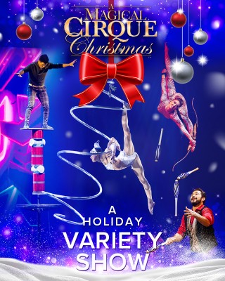 A Magical Cirque Christmas
